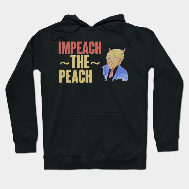 IMPEACH THE PEACH ANTI TRUMP DESIGN Hoodie by FromHamburg